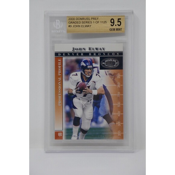 2000 Donruss Pref Graded Series 1 of 1125 #9 John Elway Beckett 9.5 GEM MINT